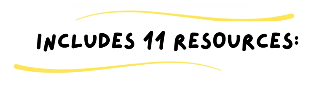 Includes 11 Resources